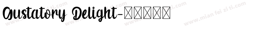 Gustatory Delight字体转换